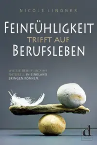 Feinfühligkeit trifft auf Berufsleben, Cover, Buchempfehlung