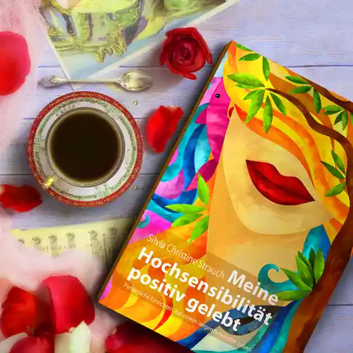 Meine Hochsensibilität positiv gelebt, Buchcover, Leseempfehlung