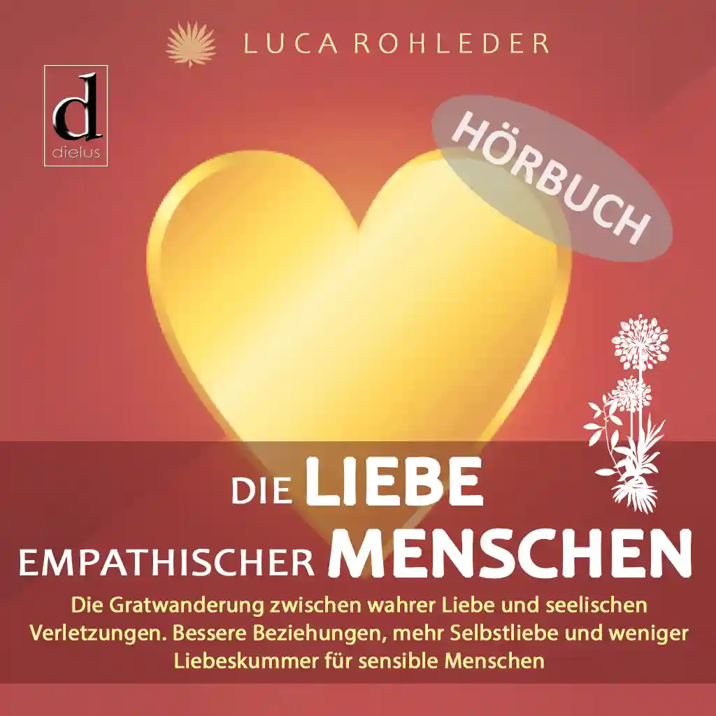 Hörbuch Die Liebe empathischer Menschen, CD-Cover