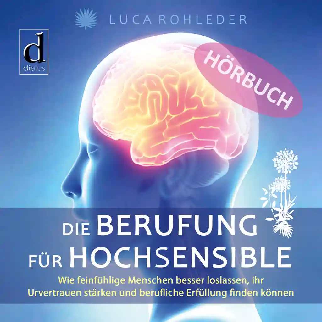 Hörbuch, Die Berufung für Hochsensible, Cover